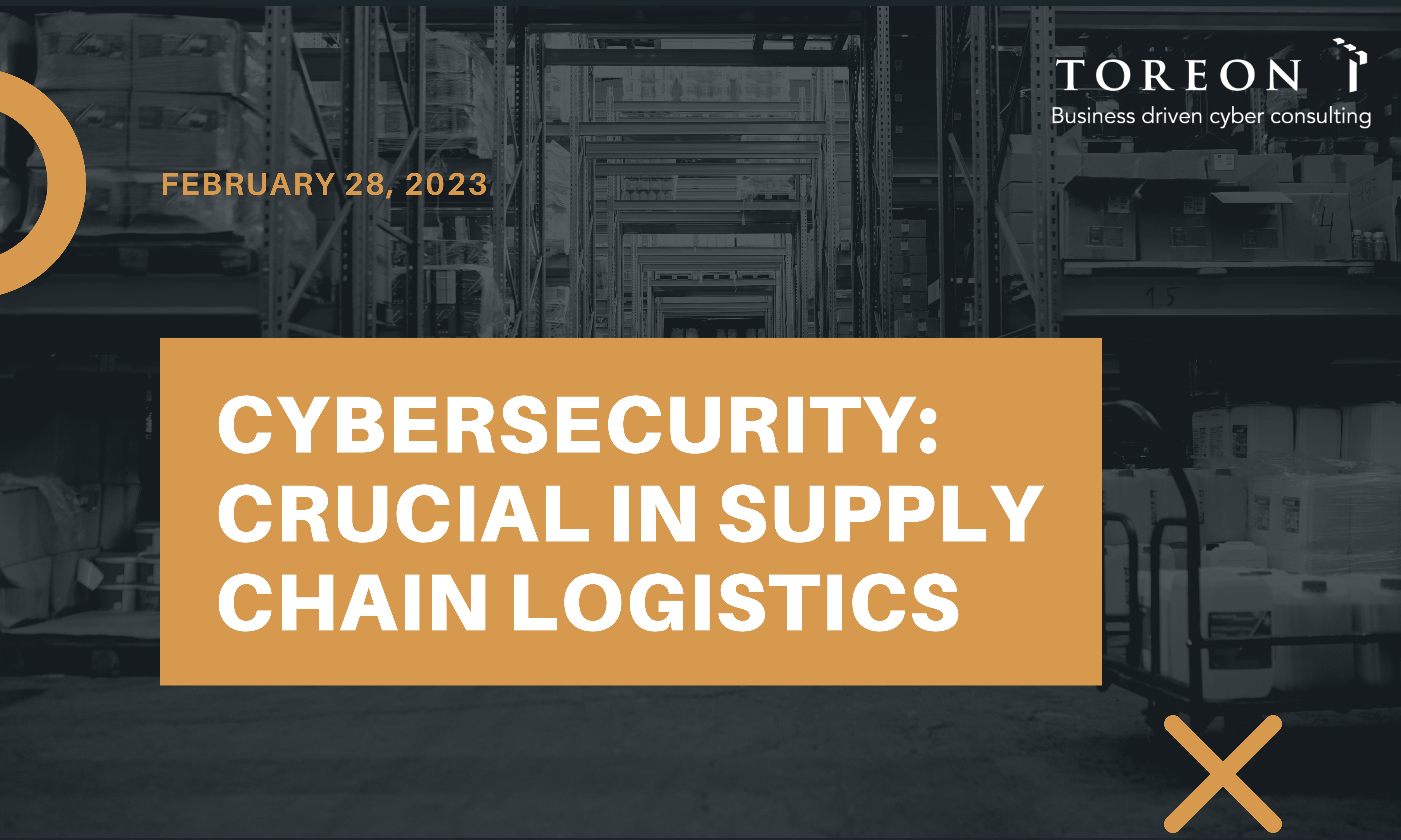 Cybersecurity: crucial in supply chain logistics