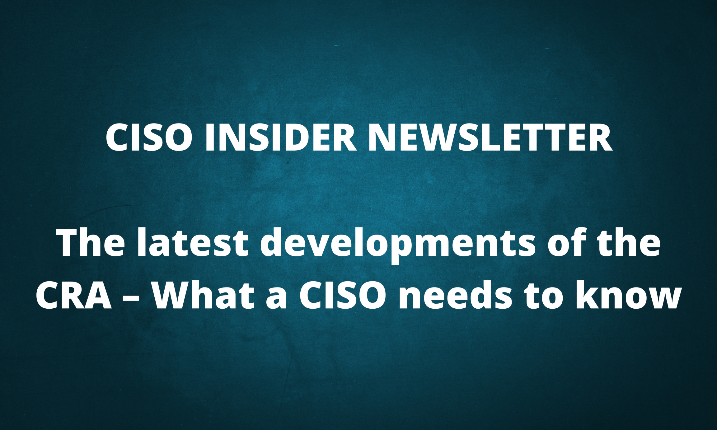 CISO Insider – September 2023