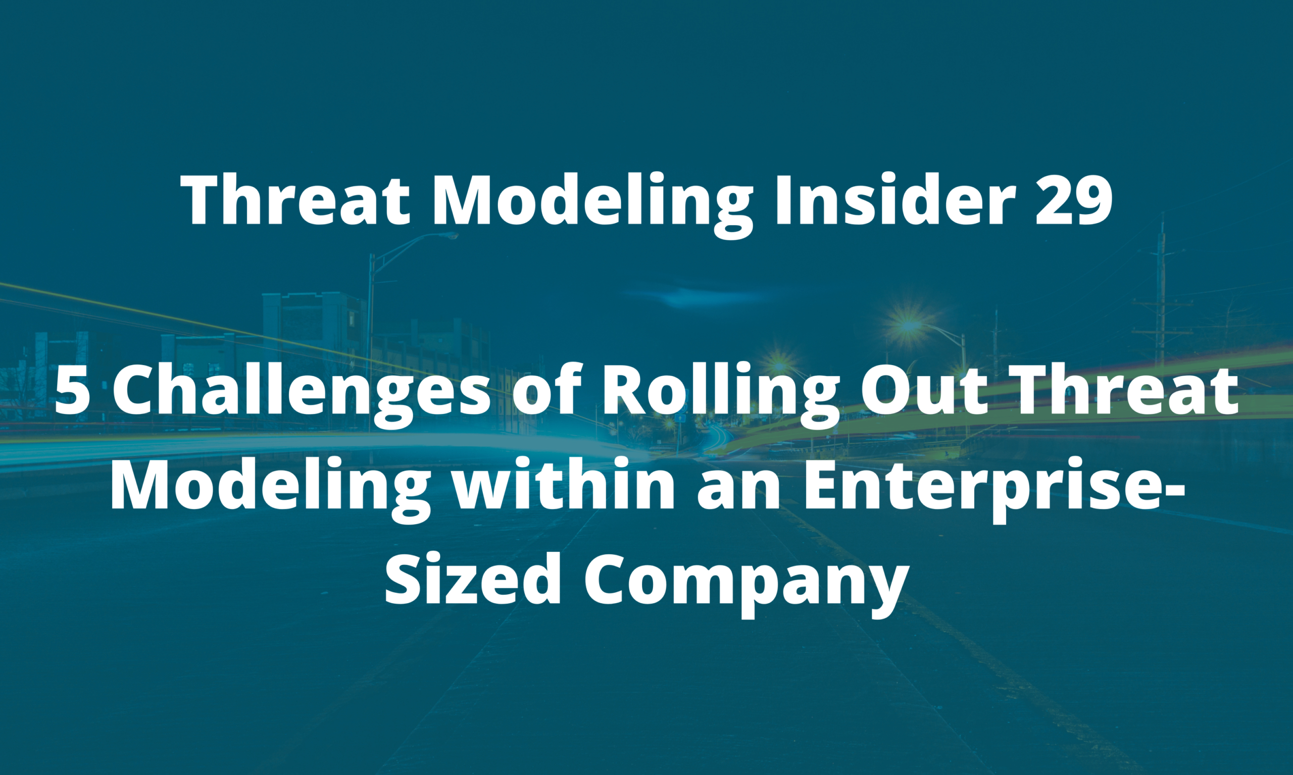 Threat Modeling Insider – October 2023