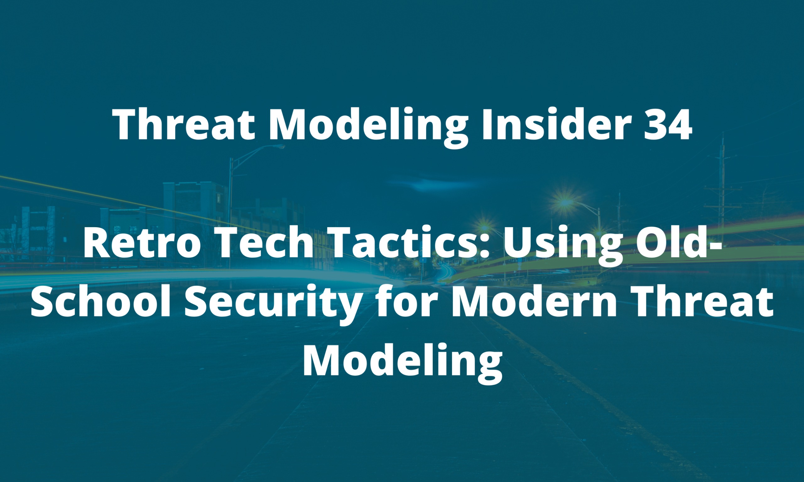 Threat Modeling Insider – April 2024