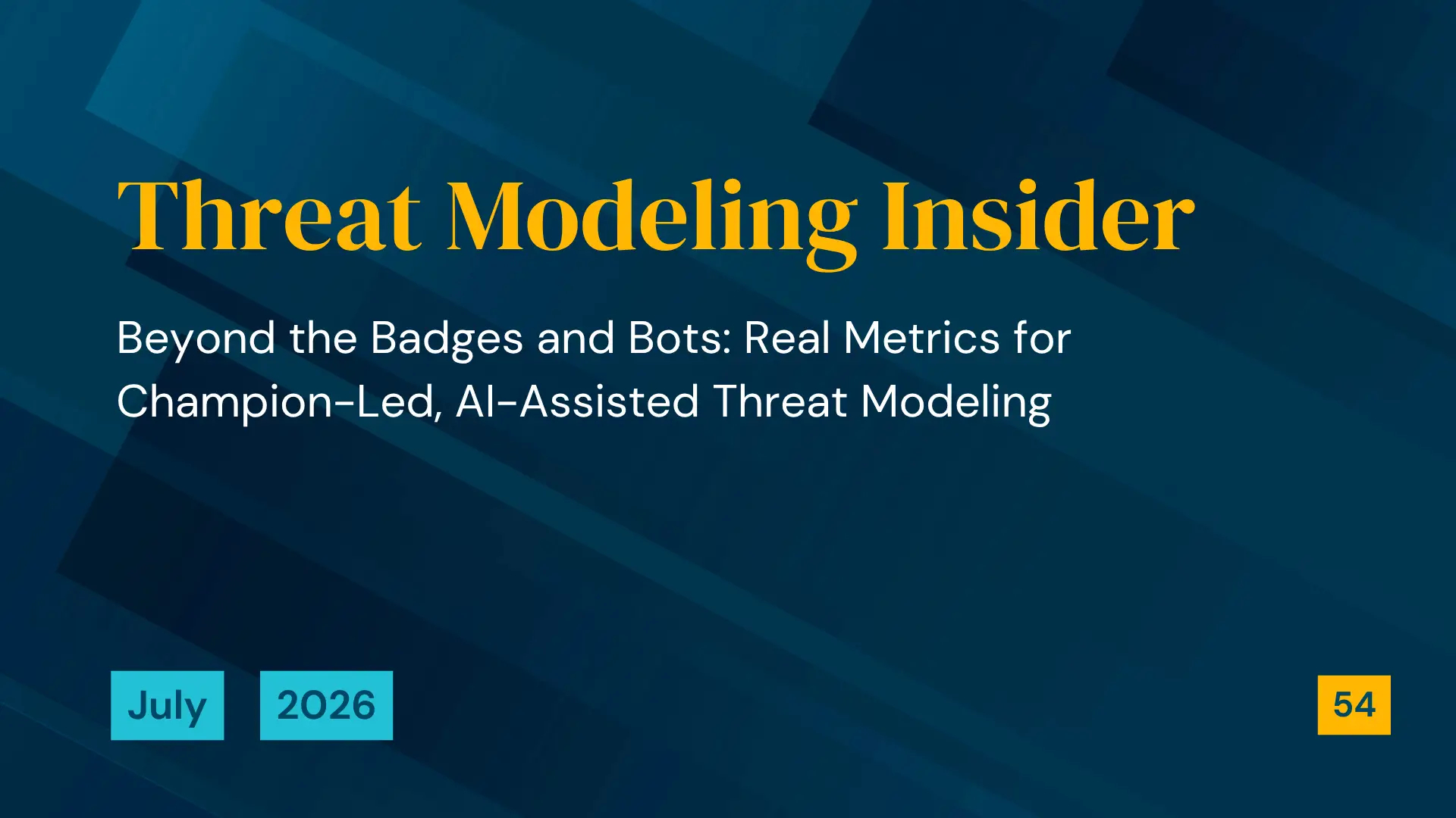 Threat Modeling Insider – July 2026