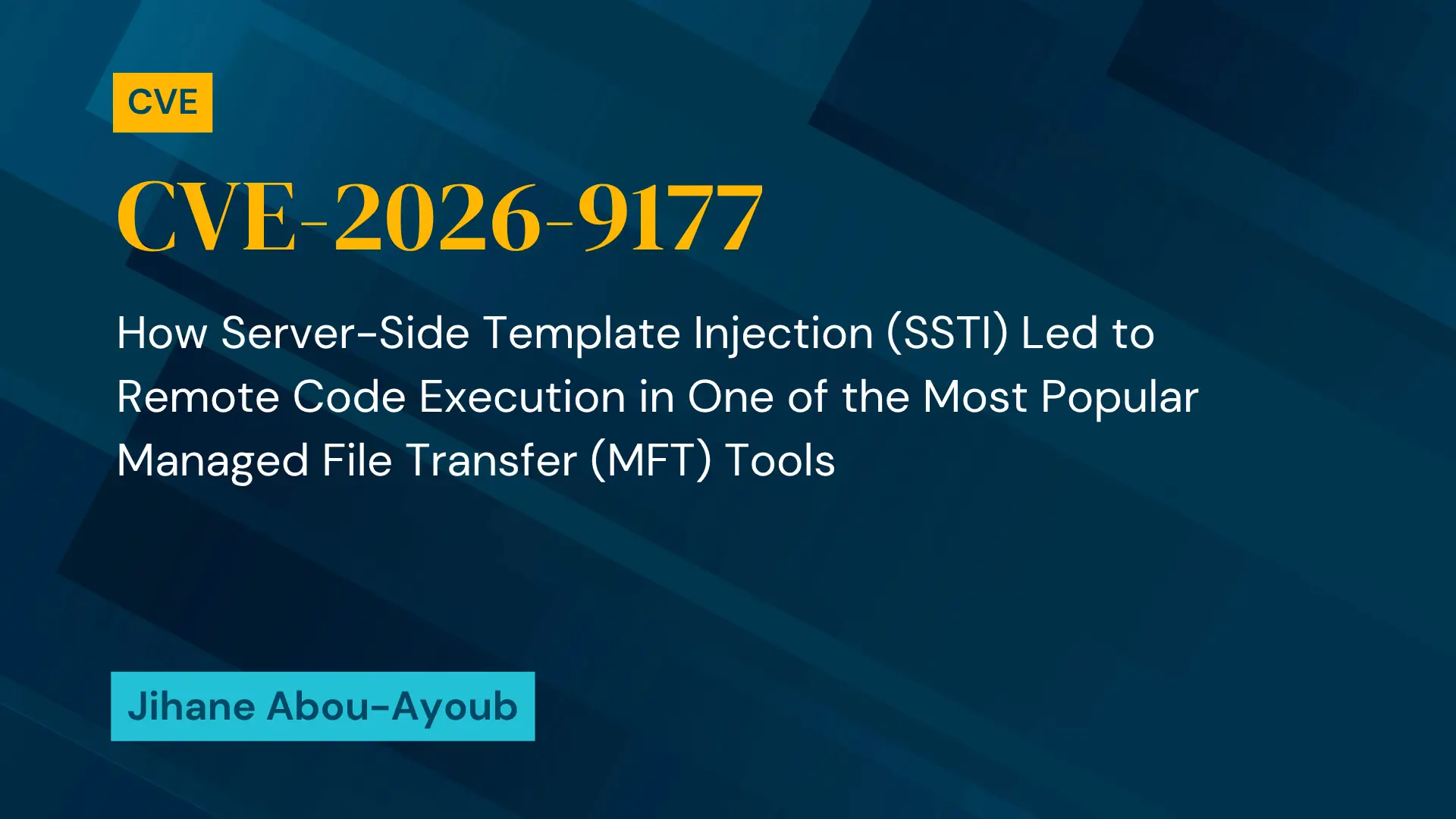 CVE-2026-9177: How Server-Side Template Injection (SSTI) Led to Remote Code Execution in One of the Most Popular Managed File Transfer (MFT) Tools